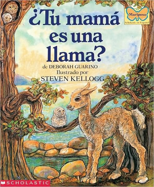 ¿tu Mamá Es Una Llama? - Deborah Guarino - Bücher - Scholastic - 9780590462754 - 1993