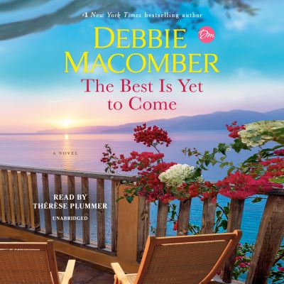 Cover for Debbie Macomber · The Best Is Yet to Come (CD) (2022)