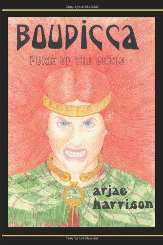 Cover for Robert Harrison · Boudicca: Furie of the Celts (Paperback Book) (2000)