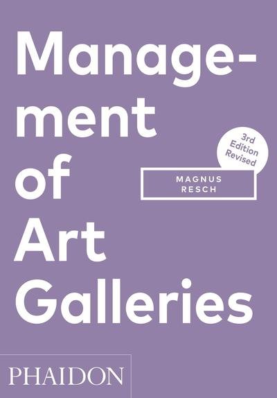 Cover for Magnus Resch · Management of Art Galleries (Taschenbuch) (2018)