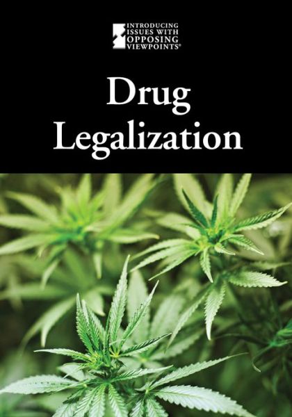 Cover for Noel Merino · Drug Legalization (Hardcover Book) (2013)