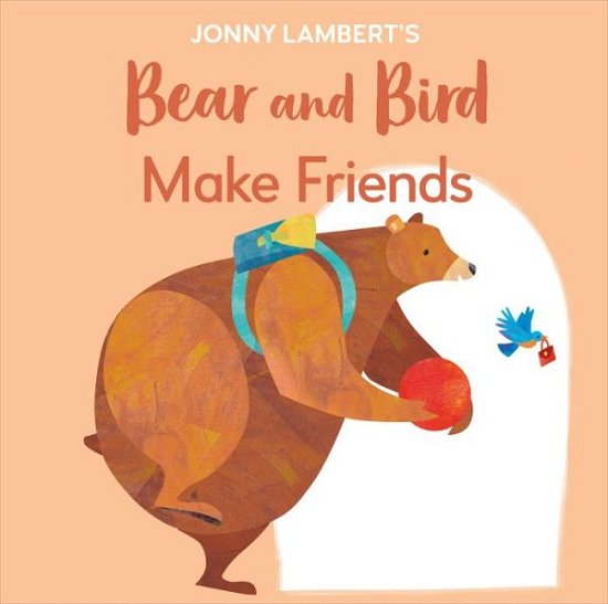 Cover for Jonny Lambert · Jonny Lambert's Bear and Bird (Kartonbuch) (2022)