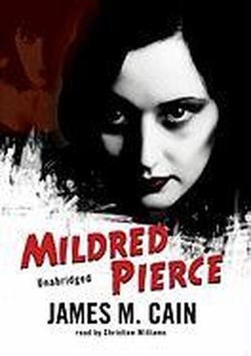 Cover for James M. Cain · Mildred Pierce (Audiobook (CD)) [Library, Unabridged edition] (2007)