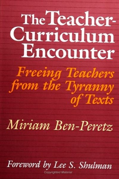 Cover for Miriam Ben-Peretz · The teacher-curriculum encounter (Book) (1990)