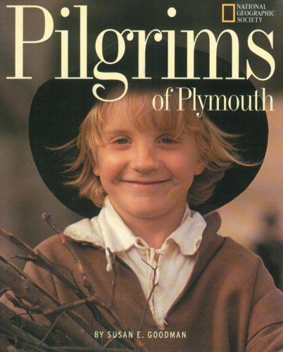 Cover for Susan E. Goodman · Pilgrims of Plymouth (Gebundenes Buch) [1st Trade Ed edition] (2001)