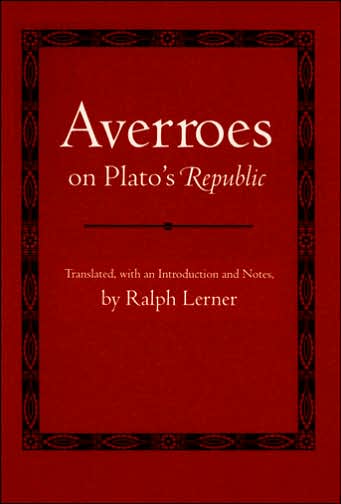 Averroes on Plato's "Republic" - Agora Editions - Averroes - Books - Cornell University Press - 9780801489754 - April 1, 1974