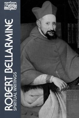 Cover for St. Robert Bellarmine · Robert Bellarmine: Spiritual Writings (Paperback Book) (1988)