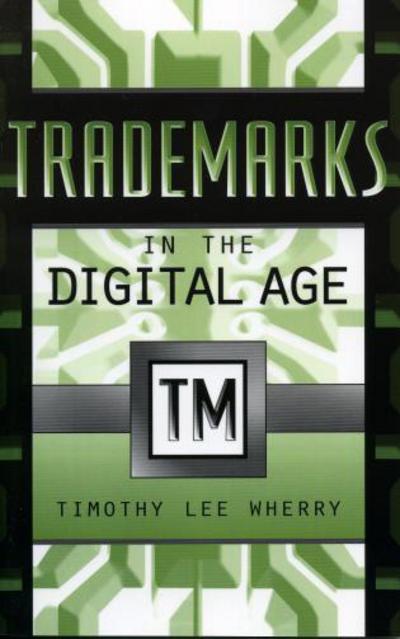 Cover for Timothy Lee Wherry · Trademarks in the Digital Age (Paperback Book) (2004)