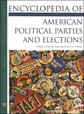 Cover for Larry J. Sabato · Encyclopedia of American Political Parties and Elections: Updated Edition (Hardcover Book) [Updation edition] (2006)