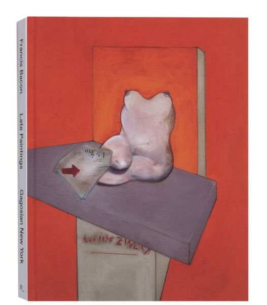 Cover for Richard Calvocoressi · Francis Bacon: Late Paintings (Hardcover Book) (2016)