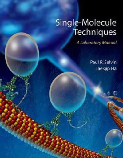 Cover for Single Molecule Techniques: A Laboratory Manual (Paperback Book) (2007)
