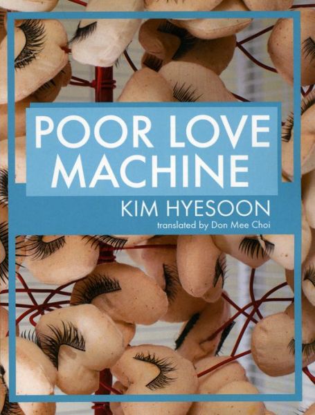 Cover for Kim Hyesoon · Poor Love Machine (Pocketbok) (2016)