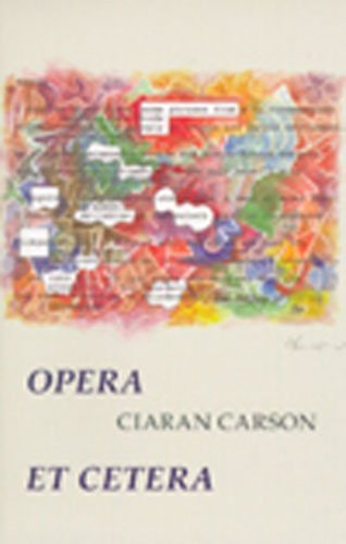 Cover for Ciaran Carson · Opera et Cetera (Paperback Book) [First edition] (1996)