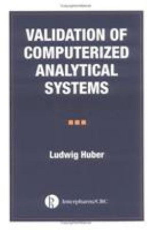 Cover for Ludwig Huber · Validation of Computerized Analytical Systems (Hardcover Book) (1995)