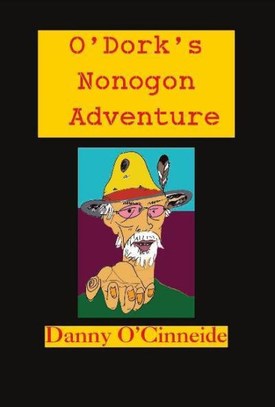 Cover for Pete Kennedy · O'Dork's Nonogon Adventure: YODi &amp; The Nonogon Nomads (Paperback Book) (2021)