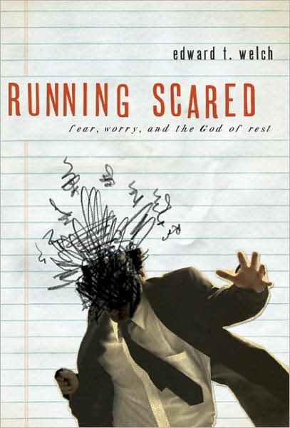 Cover for Edward T Welch · Running Scared (Paperback Book) (2007)
