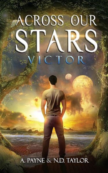 Cover for A Payne · Across Our Stars: Victor (Paperback Book) (2015)