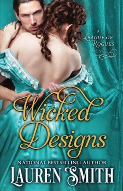 Cover for Lauren Smith · Wicked Designs - League of Rogues (Paperback Bog) (2017)