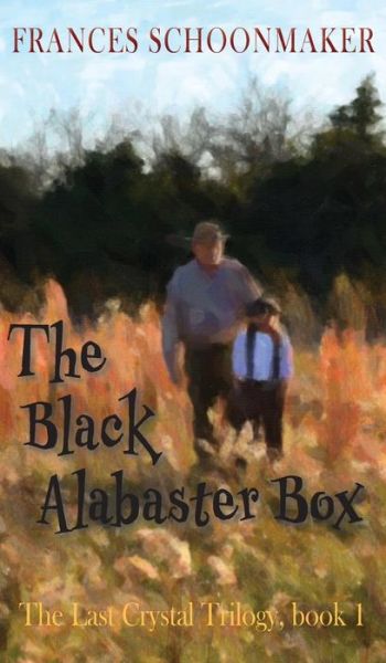 Cover for Frances Schoonmaker · The Black Alabaster Box (Hardcover Book) (2018)