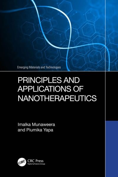Cover for Munaweera, Imalka (University of Sri Jayewardenepura, Sri Lanka) · Principles and Applications of Nanotherapeutics - Emerging Materials and Technologies (Hardcover bog) (2024)