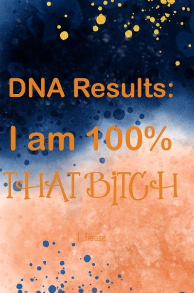 Cover for T Tiease · DNA Results (Pocketbok) (2019)