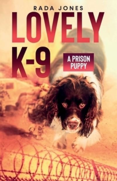 Cover for Rada Jones · LOVELY K-9, A Prison Puppy (Pocketbok) (2021)