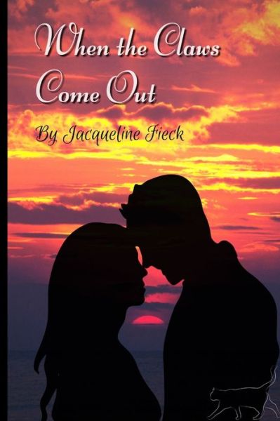 Cover for Jacqueline Fieck · When the Claws Come Out (Book) (2022)