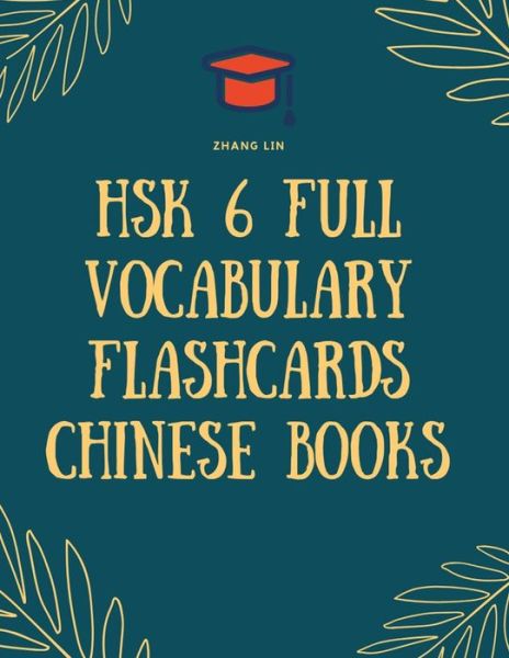 Cover for Zhang Lin · HSK 6 Full Vocabulary Flashcards Chinese Books (Paperback Book) (2019)