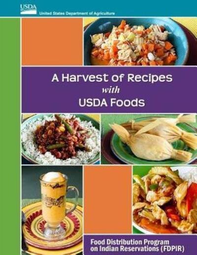 Cover for United States Department of Agriculture · A Harvest of Recipes with USDA Foods (Paperback Book) (2019)