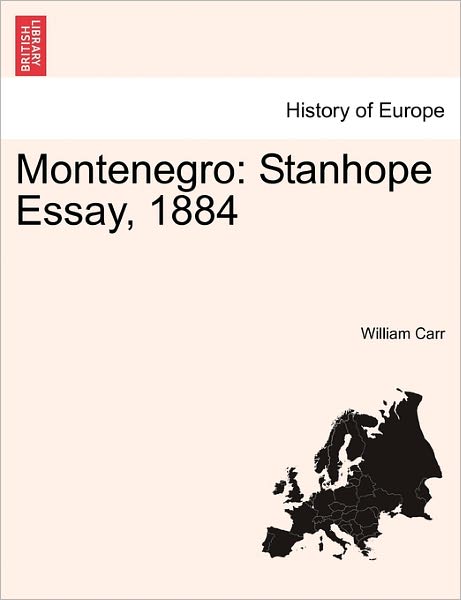 Cover for William Carr · Montenegro: Stanhope Essay, 1884 (Paperback Book) (2011)