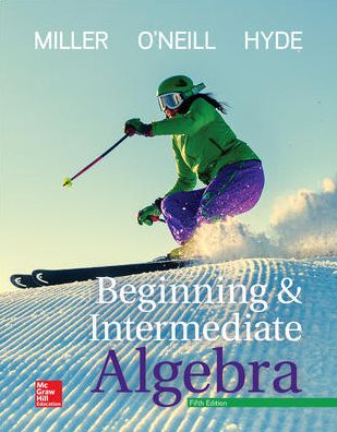 Cover for Julie Miller · Beginning and Intermediate Algebra (Hardcover Book) (2017)