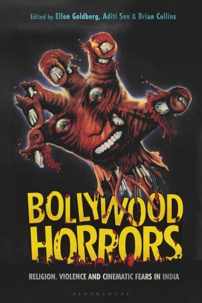 Cover for Ellen Goldberg · Bollywood Horrors: Religion, Violence and Cinematic Fears in India (Paperback Book) (2022)