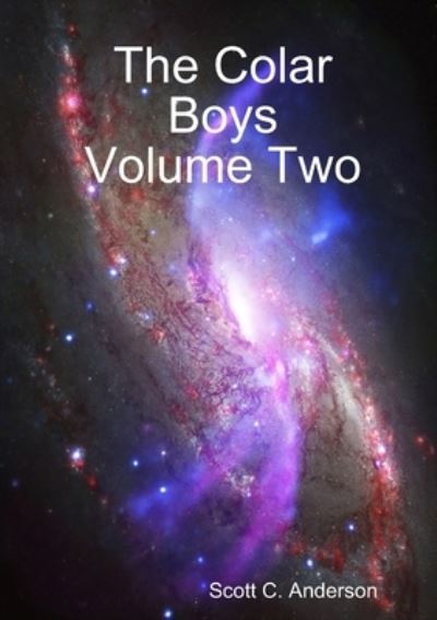 Cover for Scott C Anderson · The Colar Boys Volume Two (Paperback Book) (2018)