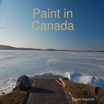 Cover for Sauro Giannini · Paint in Canada (Book) (2018)