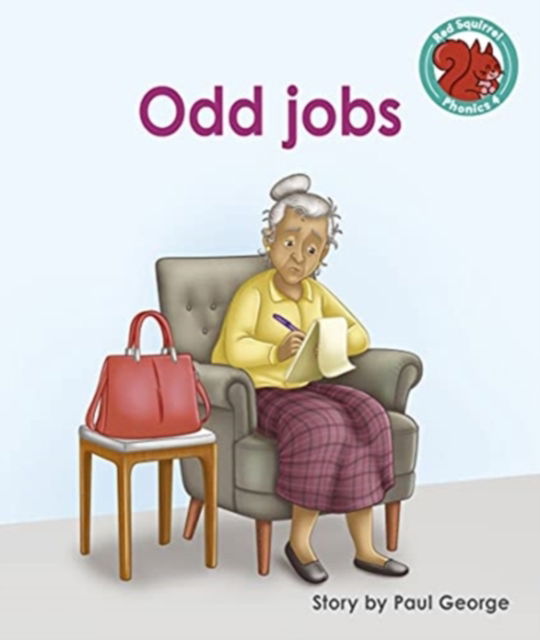 Cover for Paul George · Odd jobs - Red Squirrel Phonics Level 4 (Paperback Book) (2021)