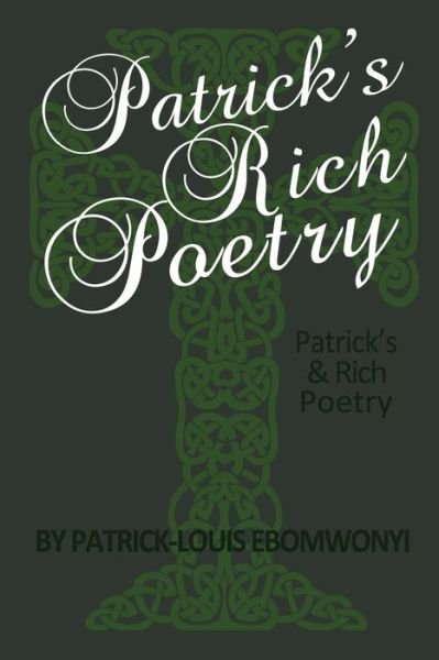 Cover for Patrick Ebomwonyi · Patrick's RICH POETRY (Paperback Book) (2021)