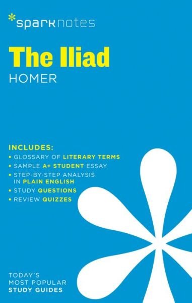 Cover for Sparknotes Editors · The Iliad by Homer - Sparknotes Literature Guide (Taschenbuch) (2014)