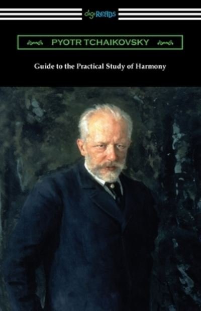 Cover for Pyotr Tchaikovsky · Guide to the Practical Study of Harmony (Book) (2021)