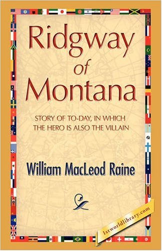 Cover for William Macleod Raine · Ridgway of Montana (Paperback Book) (2008)