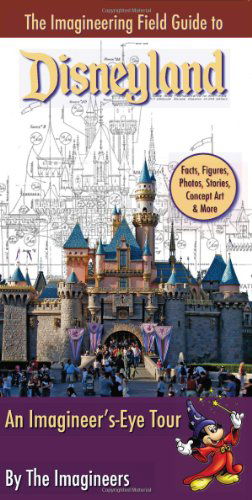 Cover for Alex Wright · Imagineering Field Guide to Disneyland (Paperback Book) (2008)