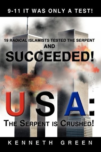 Cover for Kenneth Green · Usa: the Serpent is Crushed!: 9-11 (Gebundenes Buch) (2009)