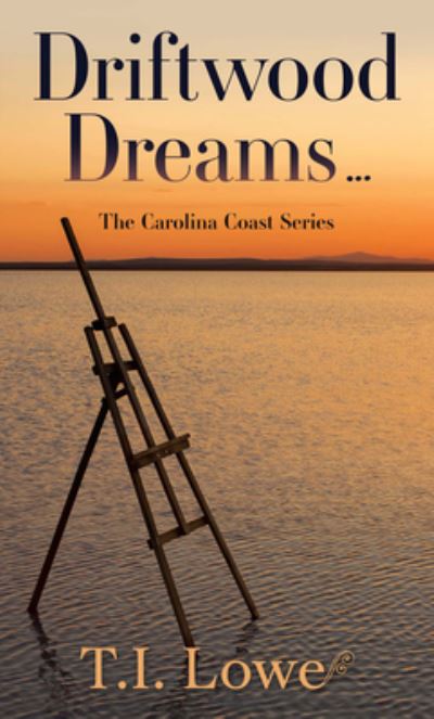 Cover for T. I. Lowe · Driftwood Dreams (N/A) (2022)