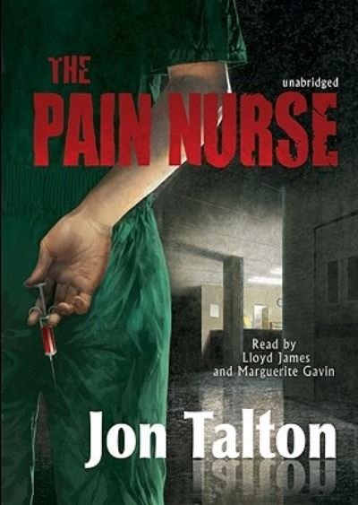 Cover for Jon Talton · The Pain Nurse (MP3-CD) (2009)