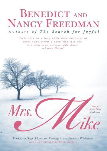 Cover for Nancy Freedman · Mrs. Mike (Audiobook (CD)) [Library, Unabridged Library edition] (2009)