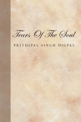 Cover for Prithipal Singh Digpal · Tears of the Soul (Hardcover bog) (2008)