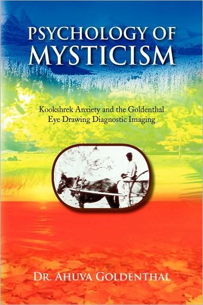 Cover for Ahuva Goldenthal · Psychology of Mysticism (Hardcover bog) (2008)