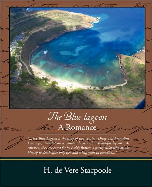 Cover for Henry De Vere Stacpoole · The Blue Lagoon - a Romance (Taschenbuch) (2009)