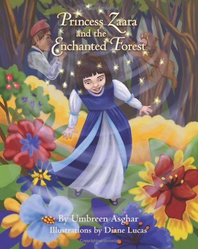 Cover for Umbreen Asghar · Princess Zaara and the Enchanted Forest (Paperback Bog) (2009)