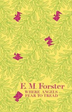 Where Angels Fear to Tread - E M Forster - Kirjat - Hodder & Stoughton - 9781444720754 - torstai 11. marraskuuta 2010