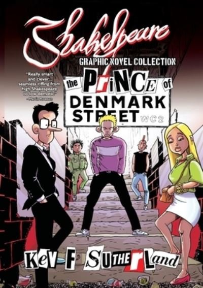 Cover for Kev F Sutherland · Shakespeare Graphic Novel: Hamlet Prince Of Denmark Street: Hamlet is a punk rocker, all comic strip edition (Paperback Book) (2023)